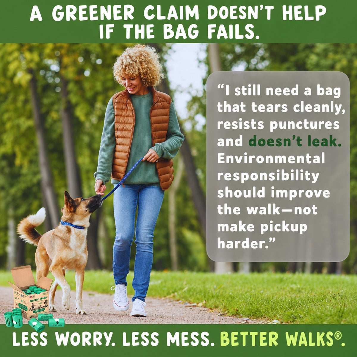 Woman walking a dog in a park. The accompanying message prioritizes clean tearing, puncture resistance and leak resistance when choosing dog waste bags.