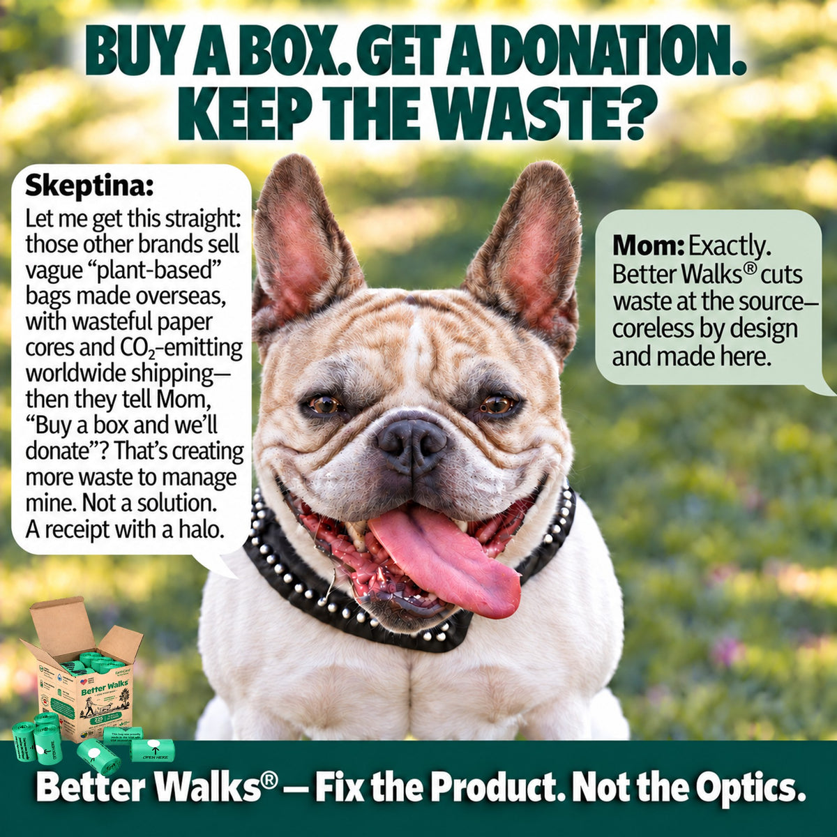 French bulldog portrait with speech bubbles contrasting donation promises with coreless dog poop bags and waste reduction at the source.